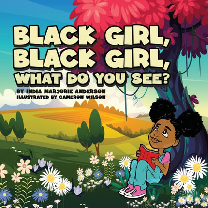 Black Girl Black Girl What Do You See
