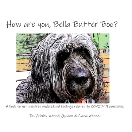 How are you Bella Butter Boo
