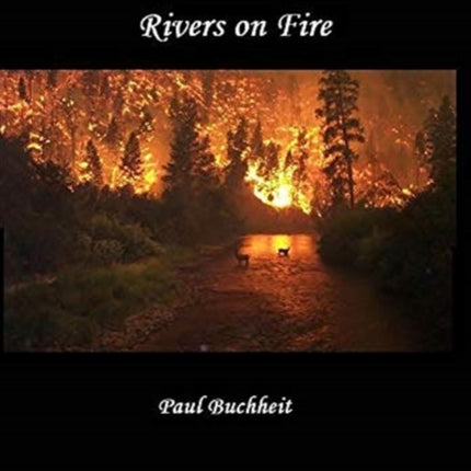 1871: Rivers on Fire