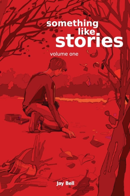 Something Like Stories - Volume One