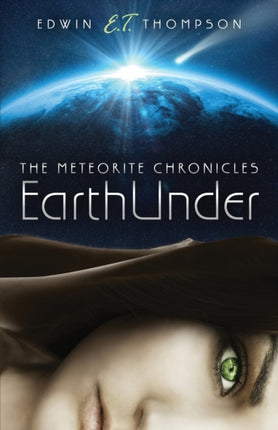 EarthUnder The Meteorite Chronicles
