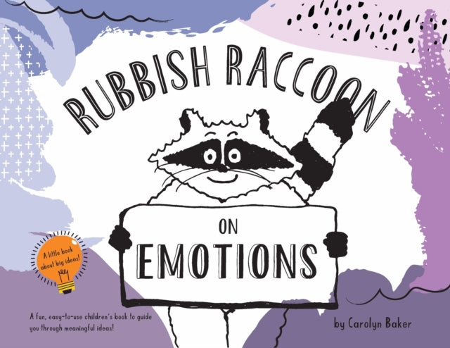 Rubbish Raccoon: On Emotions