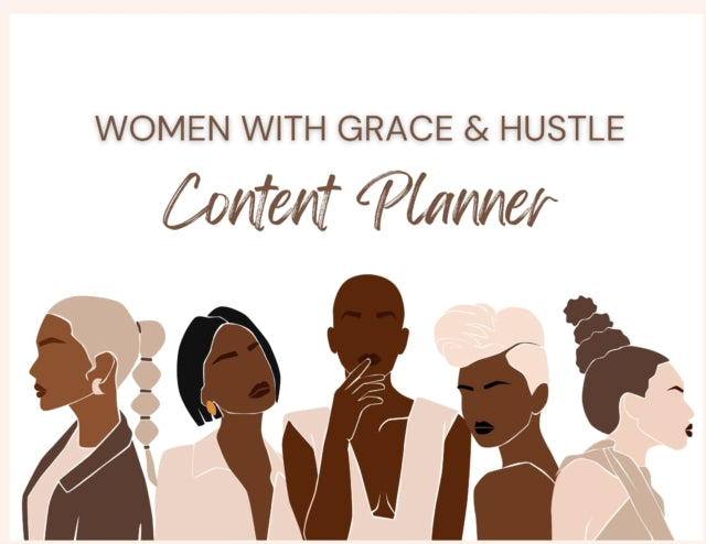 Women With Grace  Hustle Content Planner