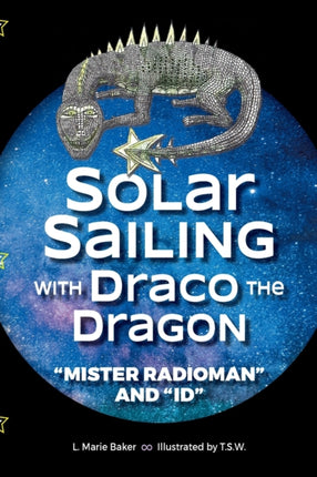 Solar Sailing with Draco the Dragon Mister