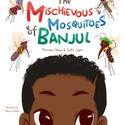 The Mischievous Mosquitoes of Banjul