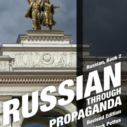 Russian Through Propaganda, Book 2