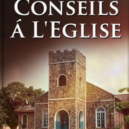 Conseils a lEglise