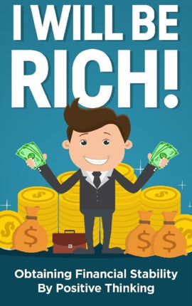 I will be rich