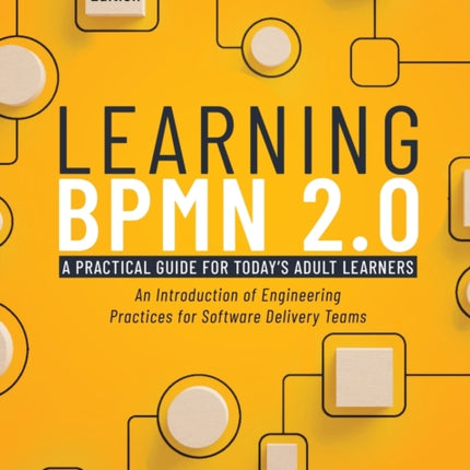 Learning BPMN 2.0