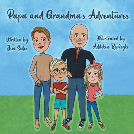 Papa and Grandma's Adventures