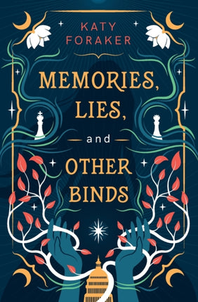 Memories Lies and Other Binds