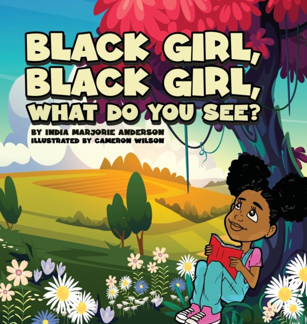 Black Girl Black Girl What Do You See