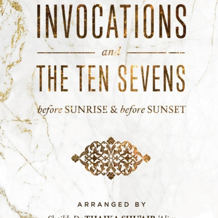 Morning  Evening Duas and the Ten Sevens before Sunrise  before Sunset