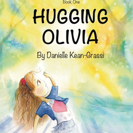Hugging Olivia