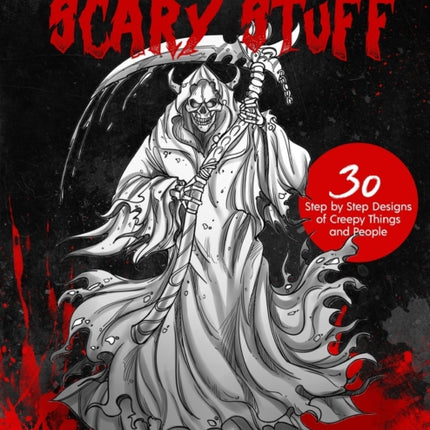 How to Draw Scary Stuff