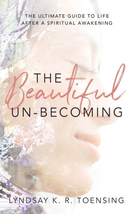 The Beautiful UnBecoming