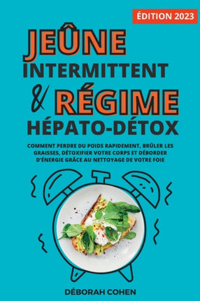 Le jene intermittent et le rgime hpatodtox