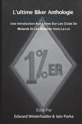 Lultime Anthologie Biker