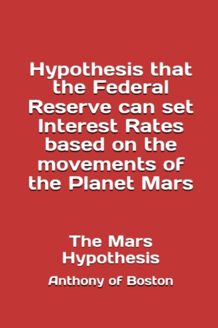 The Mars Hypothesis