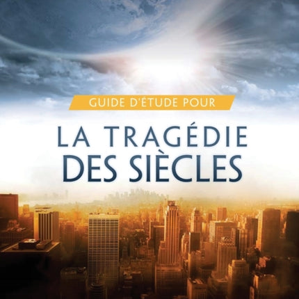 Guide DÉtude Pour La tragédie des siècles
