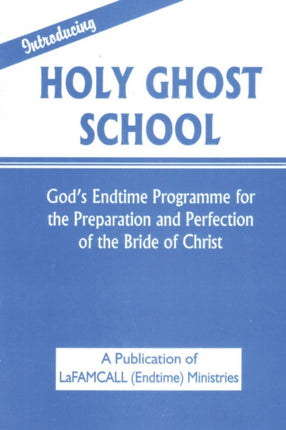 INTRODUCING HOLY GHOST SCHOOL  LaFAMCALL