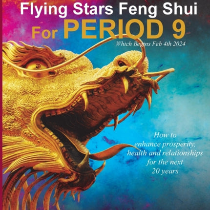 Flying Stars Feng Shui for Period 9