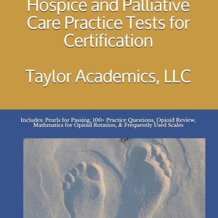 HOSPICE  PALLIATIVE CARE PRACTICE TESTS FOR CERTIFICATION