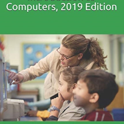Introduction to Computers 2019 Edition
