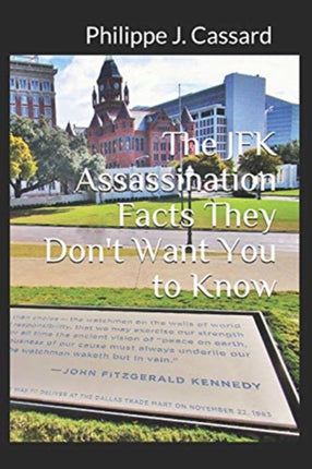 The JFK Assassination Facts They Dont Want You to Know