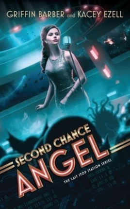 Second Chance Angel The Last Stop Station Series