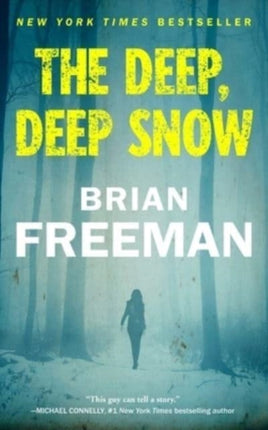 The Deep, Deep Snow