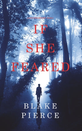 If She Feared A Kate Wise MysteryBook 6