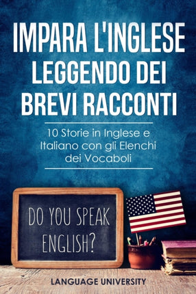 Impara lInglese Leggendo dei Brevi Racconti