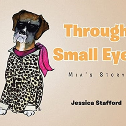 Through Small Eyes Mias Story