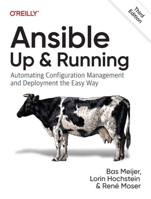 Ansible - Up and Running: Automating Configuration Management and Deployment the Easy Way