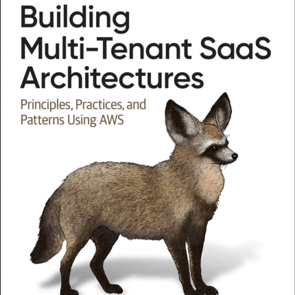 Building MultiTenant Saas Architectures