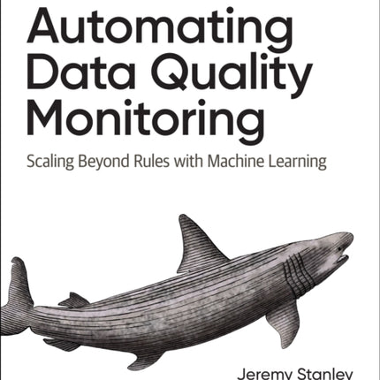 Automating Data Quality Monitoring at Scale: Scaling Beyond Rules with Machine Learning