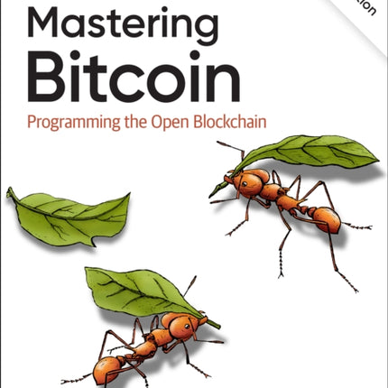 Mastering Bitcoin: Programming the Open Blockchain