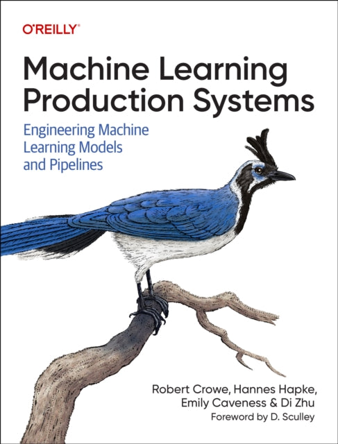 Machine Learning Production Systems