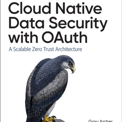 Cloud Native Data Security with Oauth