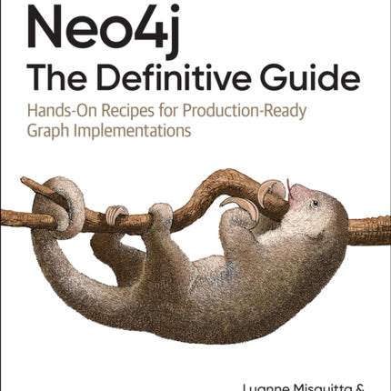Neo4j The Definitive Guide