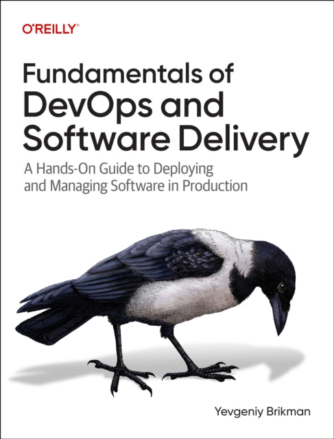 Fundamentals of DevOps and Software Delivery