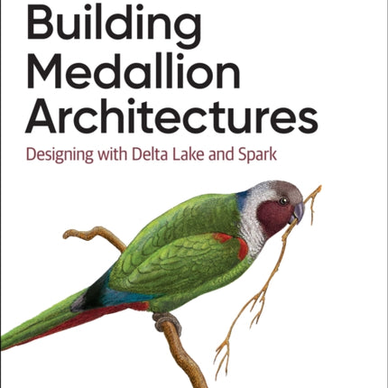 Building Medallion Architectures