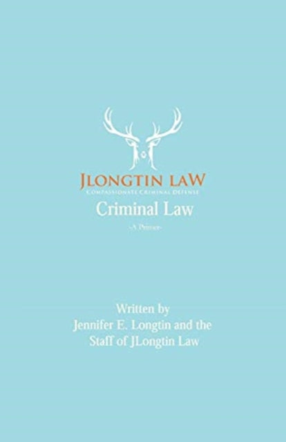 Criminal Law A Primer