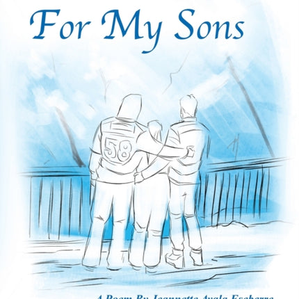 For My Sons