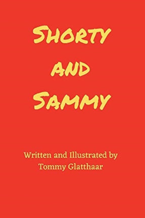 Shorty and Sammy