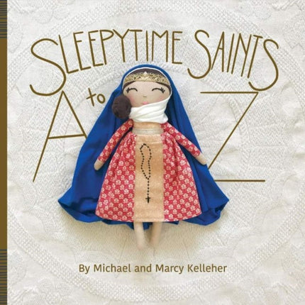 Sleepytime Saints A to Z