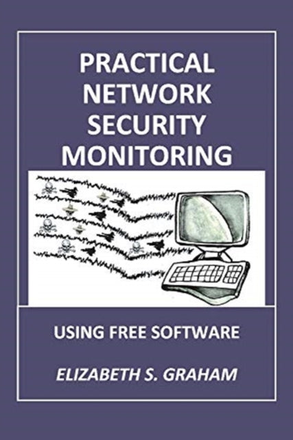 Practical Network Security Monitoring