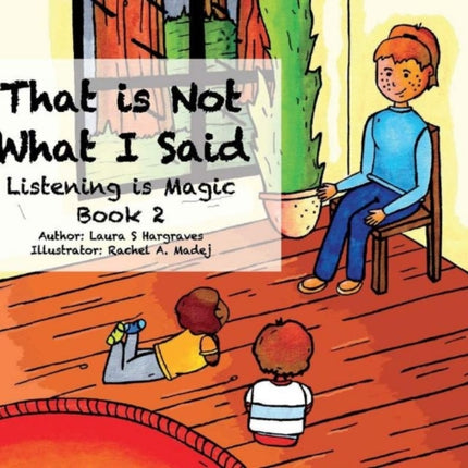 That is Not What I Said