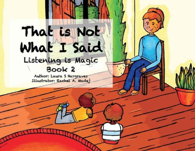That is Not What I Said
